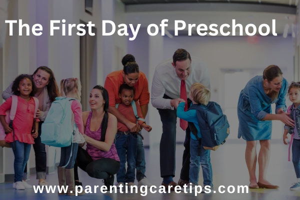 The First Day of Preschool
