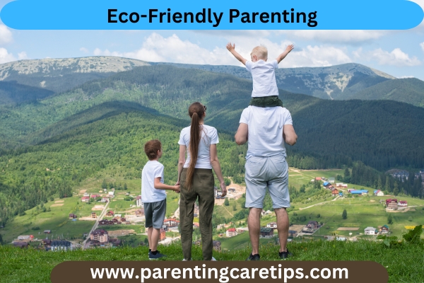 Eco-Friendly Parenting