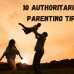 10 Authoritarian Parenting Tips for Structure and Discipline